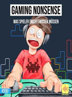 cover image of Gaming Nonsense--Was Spieler (nicht) wissen müssen